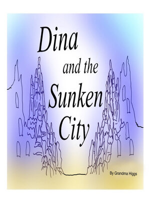 cover image of Dina and the Sunken City